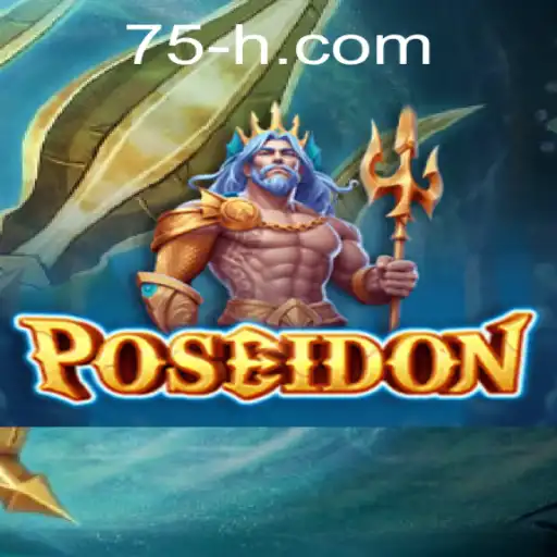 Poseidon: Mergulhando nas Profundezas do Novo Jogo de 75H.COM
