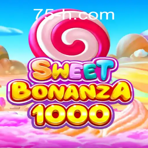 Descubra o Fascinante Mundo de SweetBonanza1000 no 75H.COM